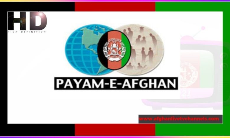 Payam-E-Afghan TV Live
